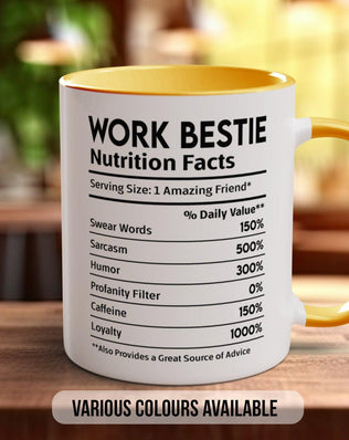 Work Bestie Funny Nutritional Facts Mug - Sipfull of Design