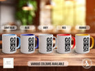 Coloured Go Hard Or GO Home Mug - Motivational and Inspirational, Gym Quotes - Sipfull of Design
