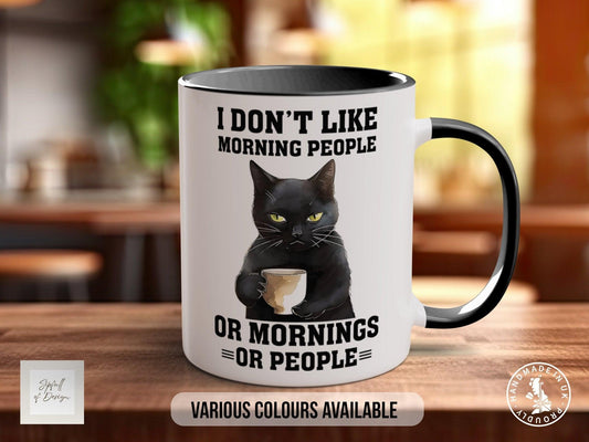 I Don't Like Morning People Or Mornings Or People Funny Mug - Sipfull of Design