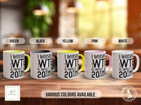 I Whisper WTF To Myself Like 20 Times Everyday Funny Mug - Sipfull of Design