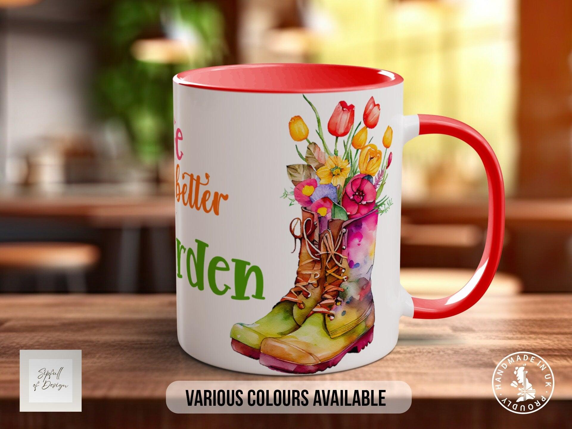 Life is Better in the Garden Mug - Sipfull of Design