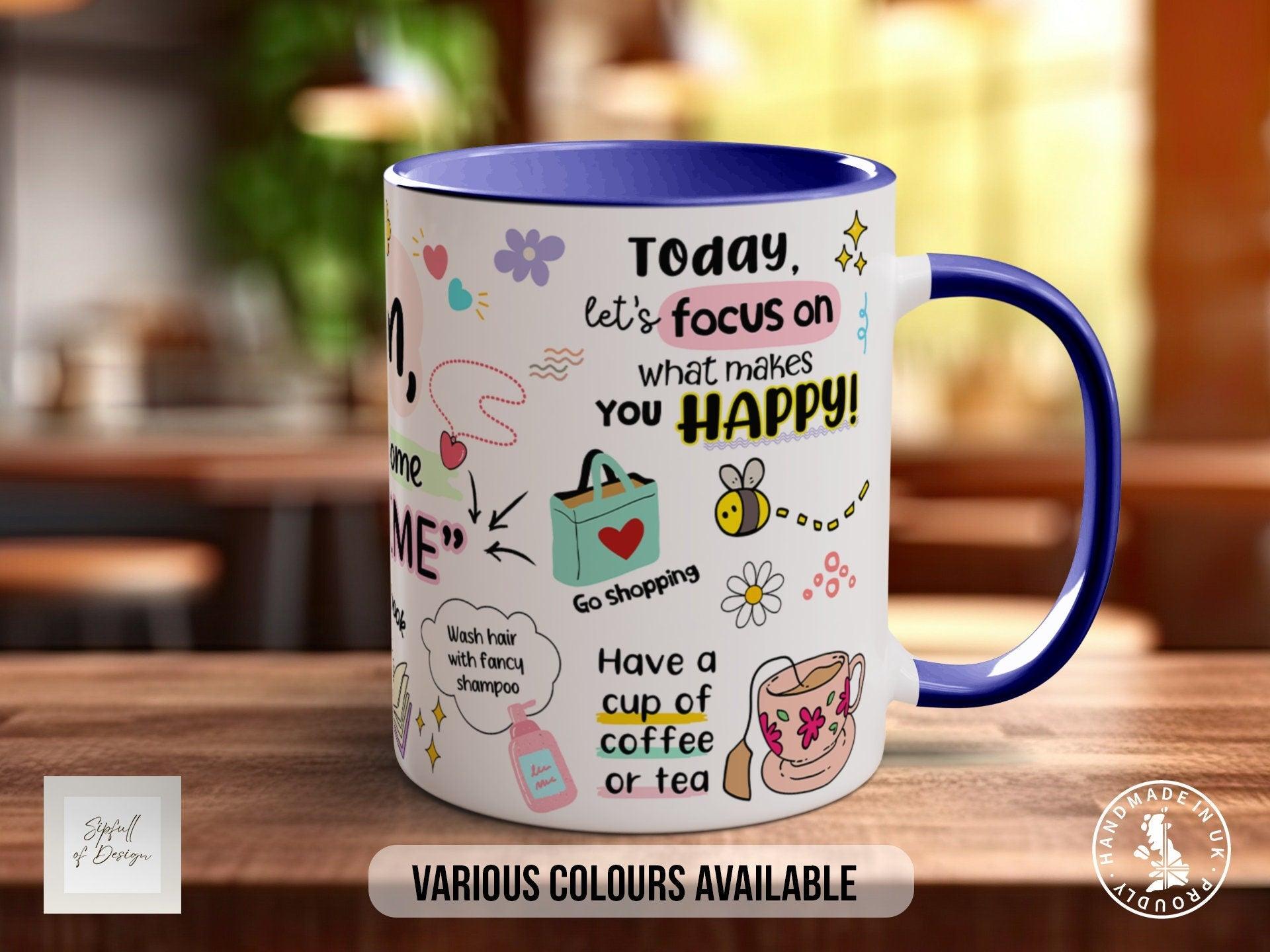 Mum Me Time Affirmations Mug - Sipfull of Design