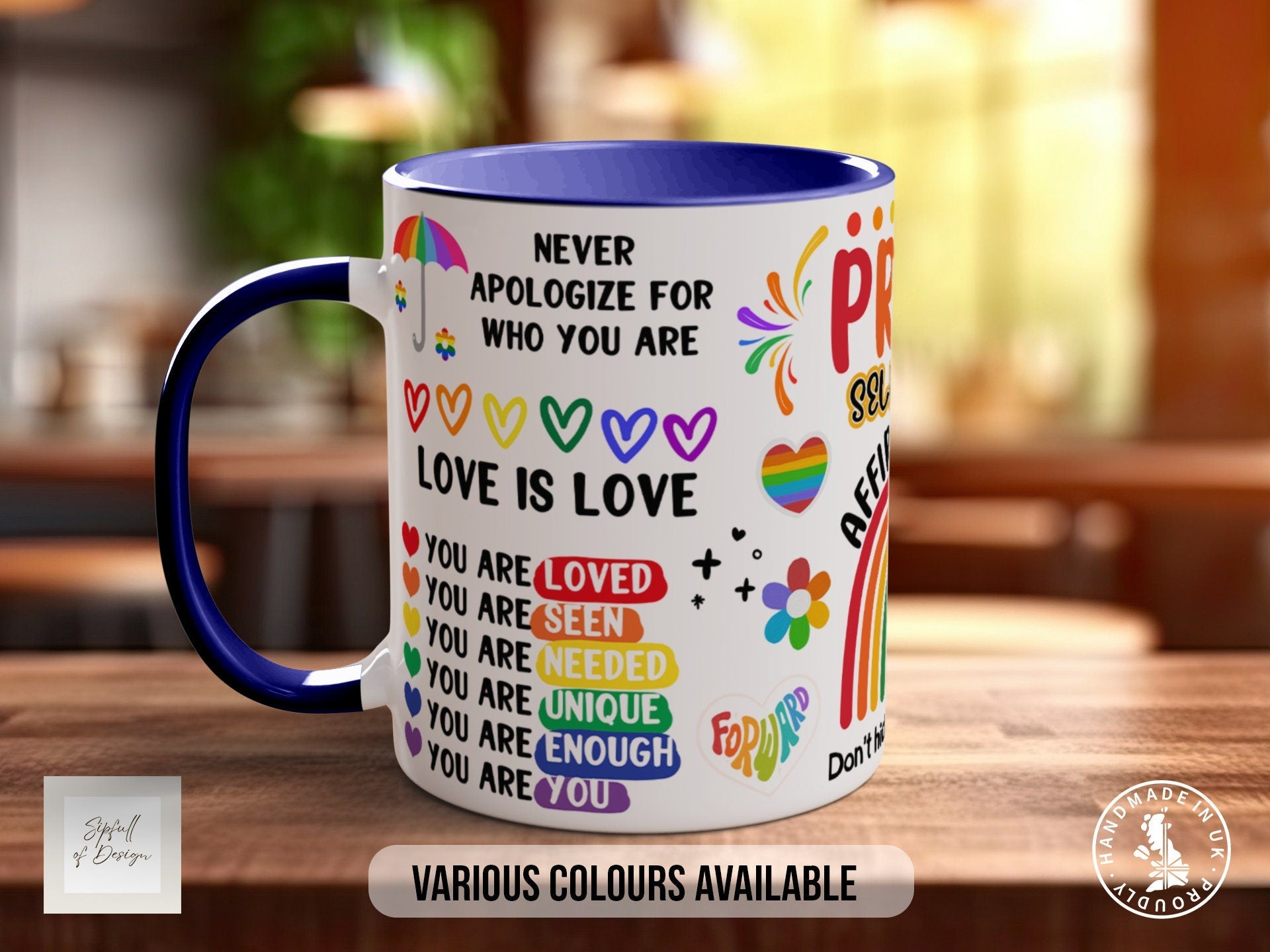 Pride & Self Love Affirmations Mug - Coloured 11oz, Bone China 10oz and 15oz and Latte 12oz options