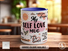 Self Love Personalised Mug - Sipfull of Design