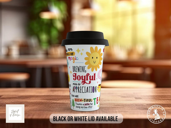 Brewing Joyful – Full-Wrap Appreciation Travel Mug - Sipfull of Design