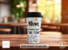 Mum Me Time Affirmations Travel Mug - a double insulated Mum Me Time Affirmations Mug - Black or White Lid