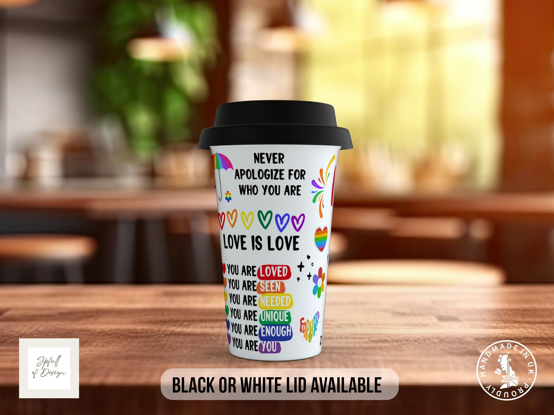Pride & Self Love Affirmations Travel Mug - a double insulated Pride, Self Love Affirmations Mug - Black or White Lid - Sipfull of Design