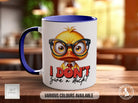 I Don't Give A Duck Duck Mug - Sipfull of Design