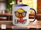 I Don't Give A Duck Duck Mug - Sipfull of Design