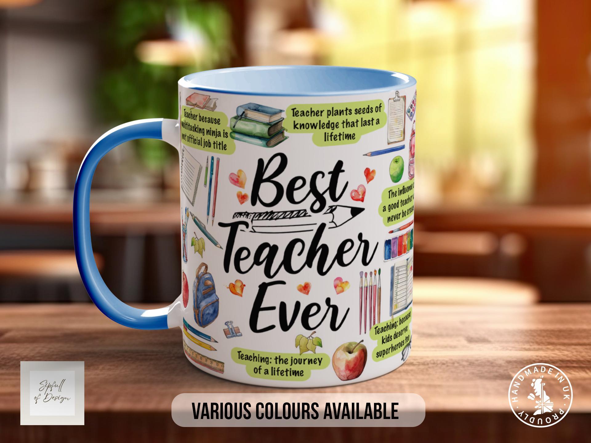 Best Teacher Ever Mug - Sipfull of Design