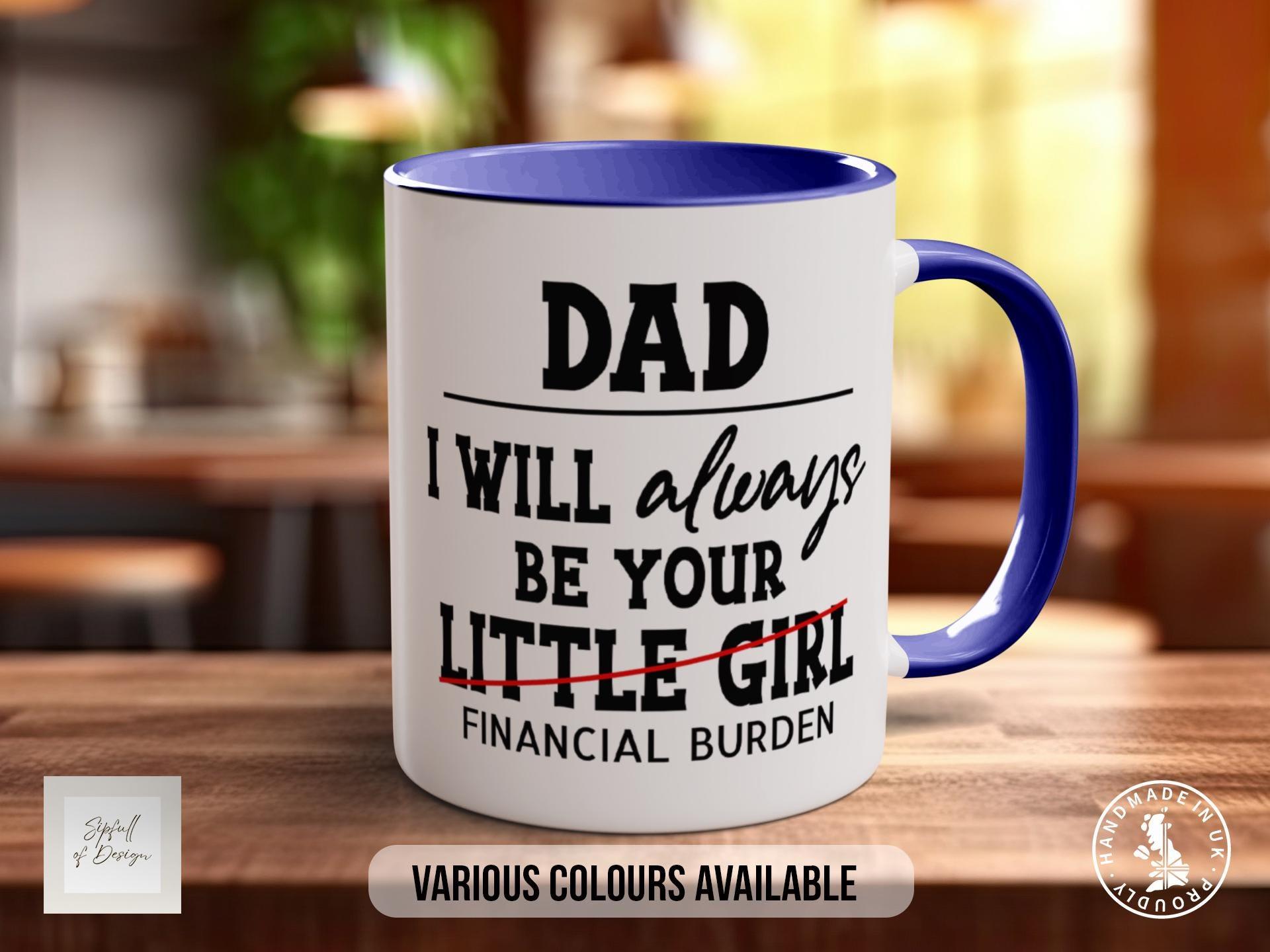 Daddy’s Little Girl Mug – Cute Father’s Day Gift - Sipfull of Design