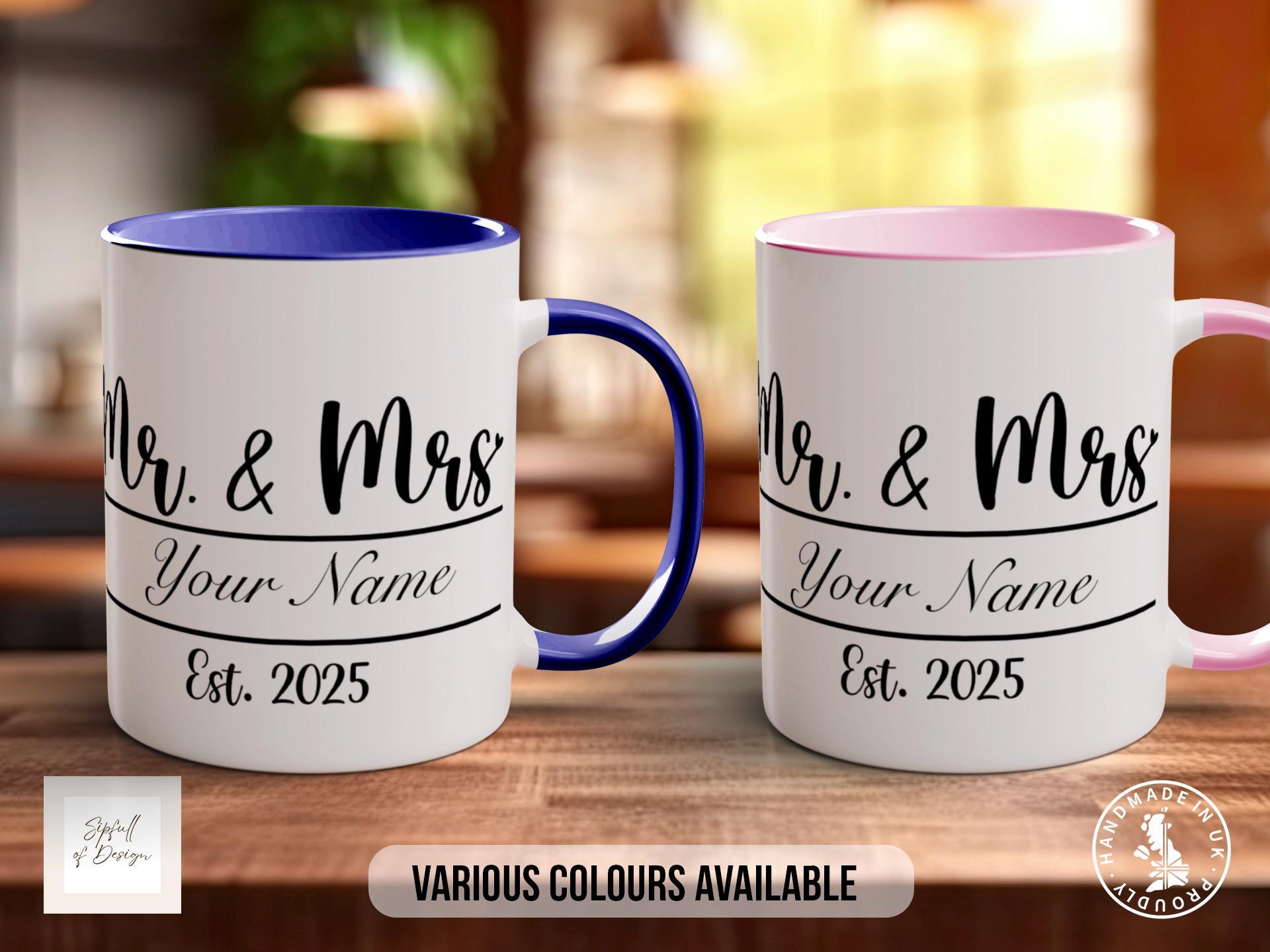 Mr & Mrs Personalised Est 2025 Wedding Coloured Mug - Sipfull of Design