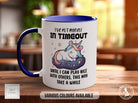 I've Put Myself In Time Out Until i Can Play Nice With Others Mug - Sipfull of Design