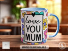 Love You Mum Mug Version C - Sipfull of Design