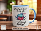 I Can Cook, Clean & Look Pretty. I Just Cannot Shut Up! Bird Mug - Sipfull of Design
