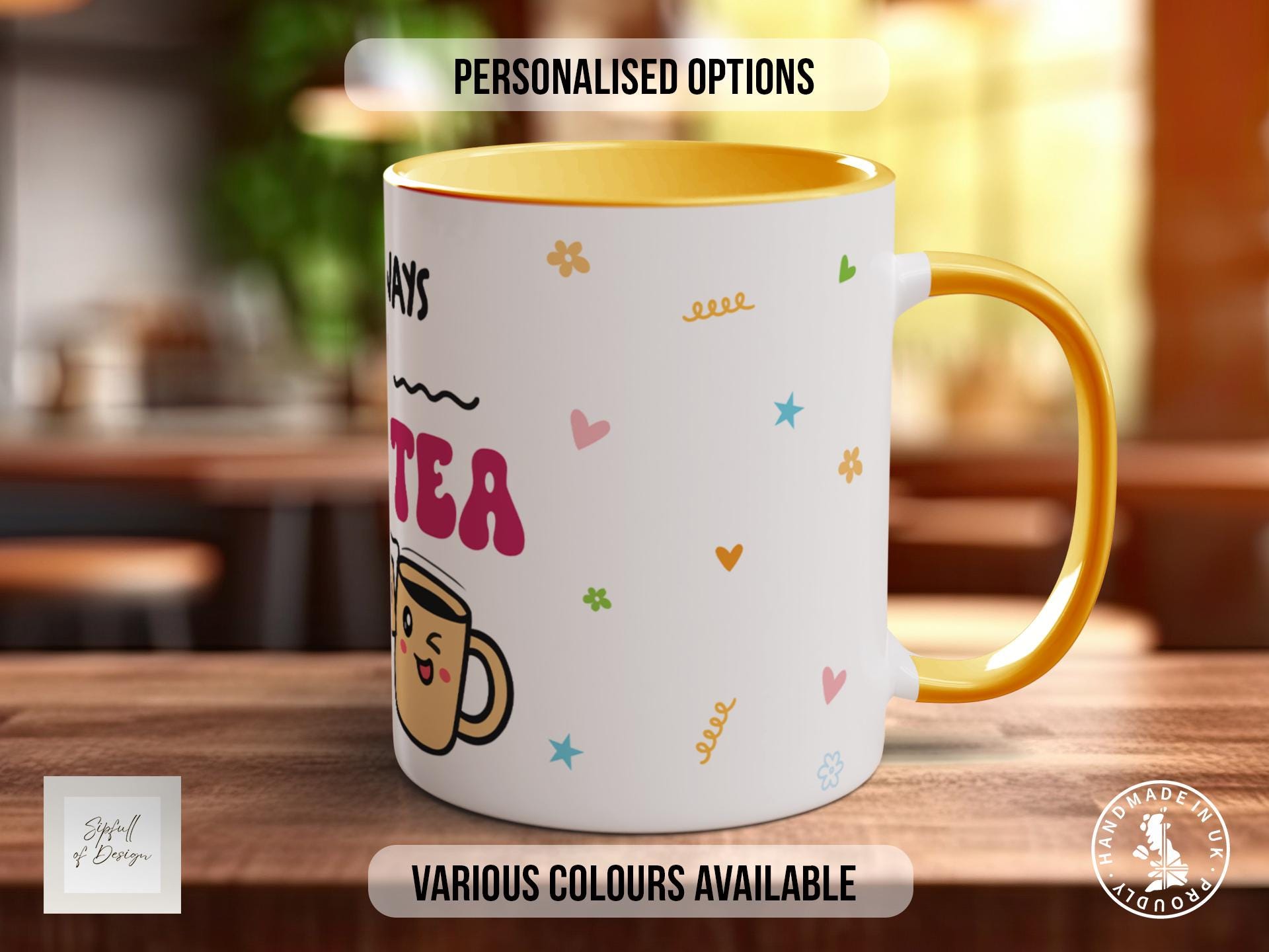 You'll Always Be My Best-Tea Mug, Motivational Coloured Mug, Uplifting Mug of Positivity, Inspirational Gift Idea