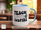 Teach Love Inspire Mug - Sipfull of Design