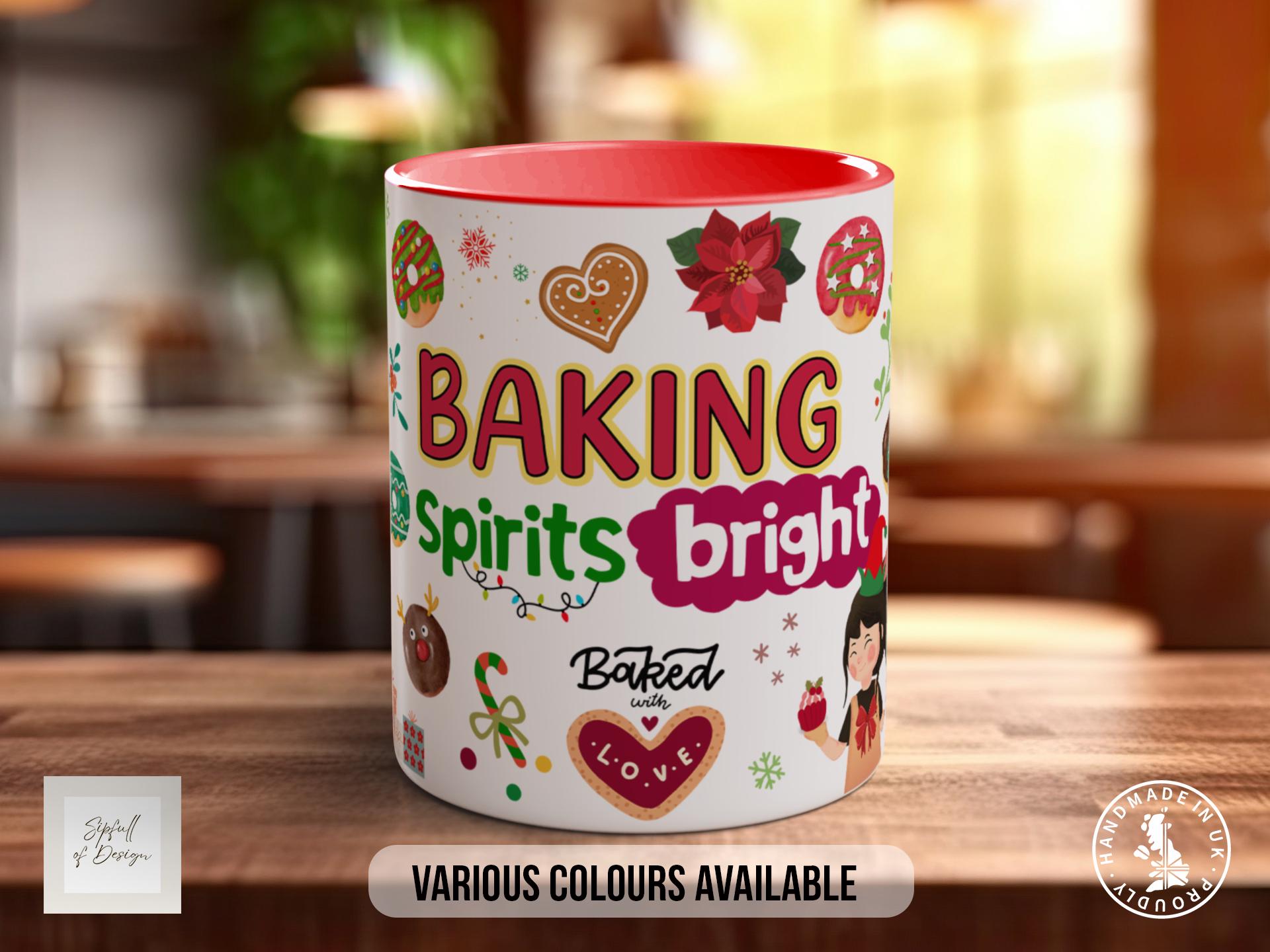 Baking Spirits Bright Mug, Christmas Baking Gift, Holiday Cookie Mug, Festive Coffee Cup, Colourful Xmas Gift for Bakers