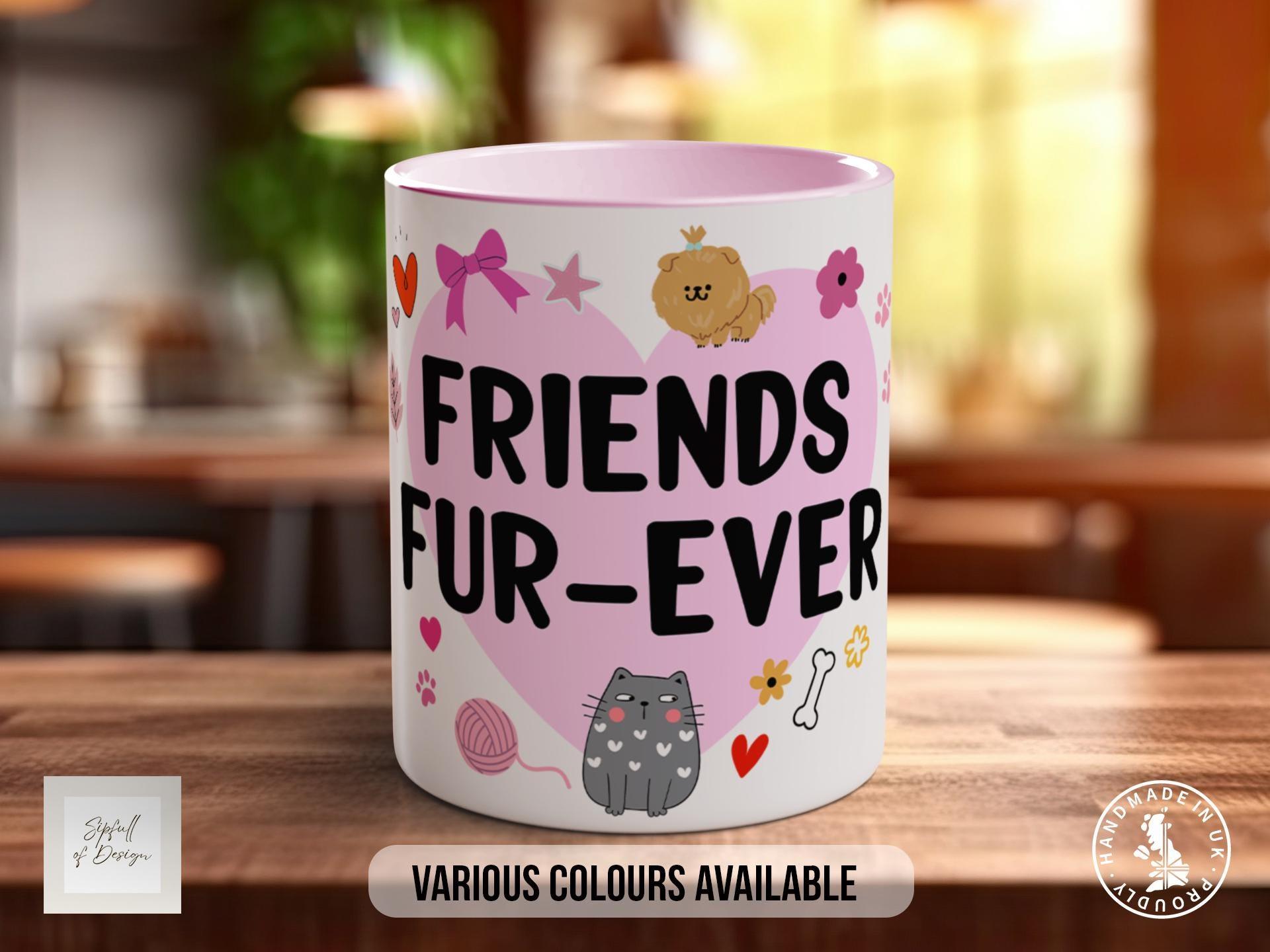 Friends Fur-Ever Dog Lover Mug – Cute Pet Gift for Animal Owners, Cat & Dog Mug, Paw Print Coffee Cup – Various Colours and Sizes - Sipfull of Design