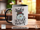 Funny Christmas Mug – Baby It's Cold Outside – Winter Mug – Holiday Gift for Her or Him – Christmas Coffee Cup – Cozy Xmas Mug