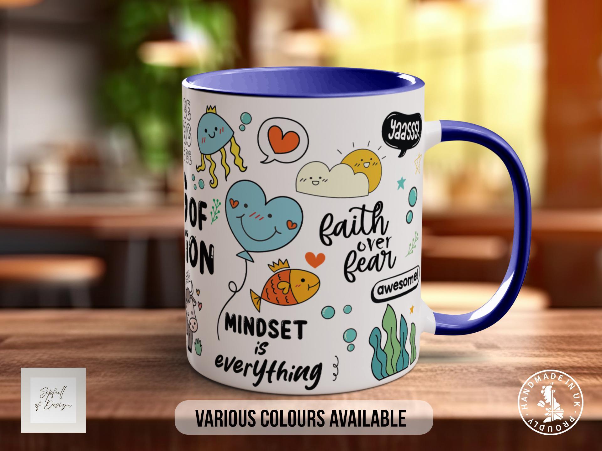 Motivational Mug for Women – Positive Affirmation Coffee Cup – Cute Colourful Mug with Quotes – Inspirational Gift for Her or Teens - Sipfull of Design