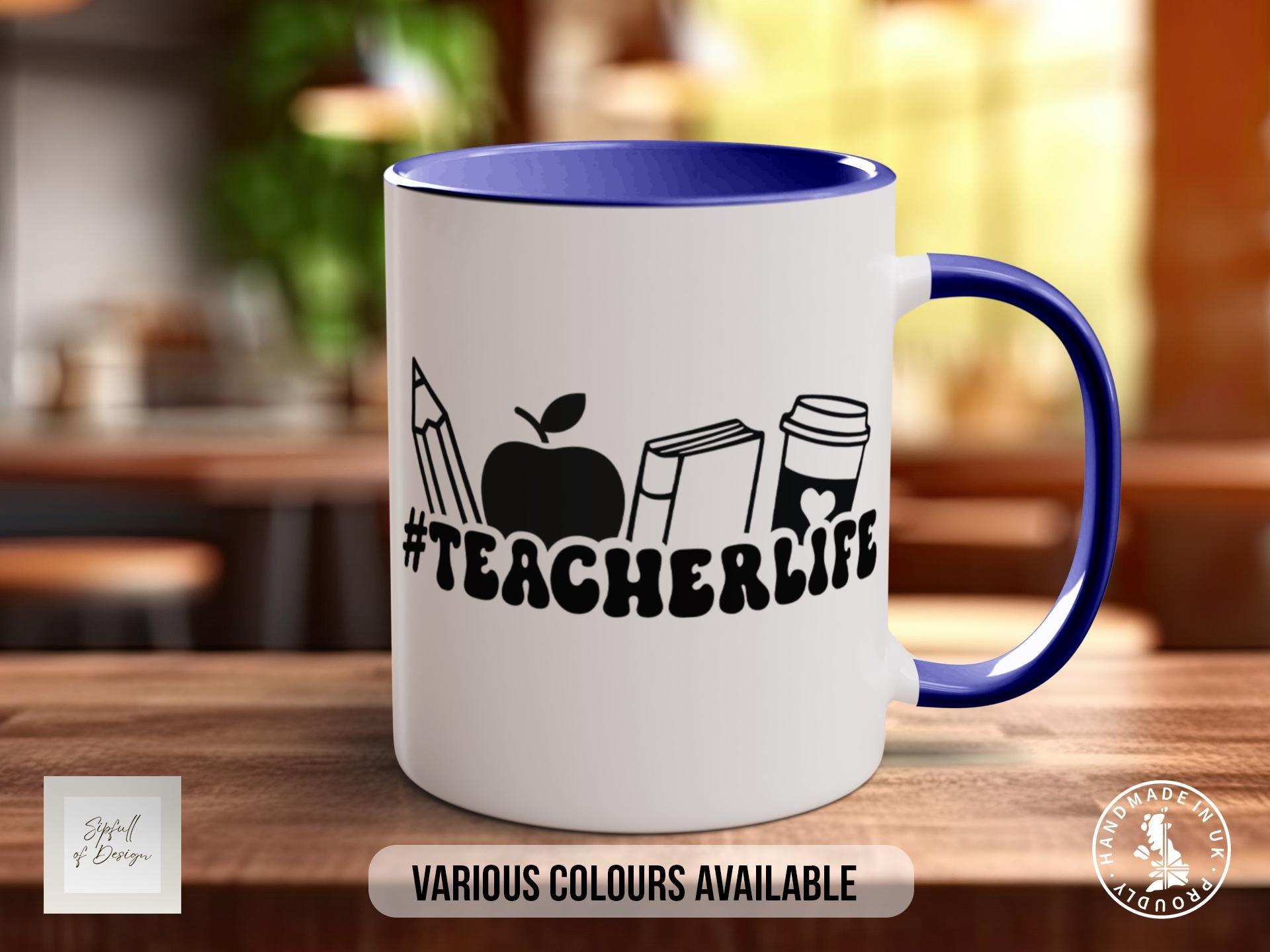 Teacher Life Mug - Sipfull of Design