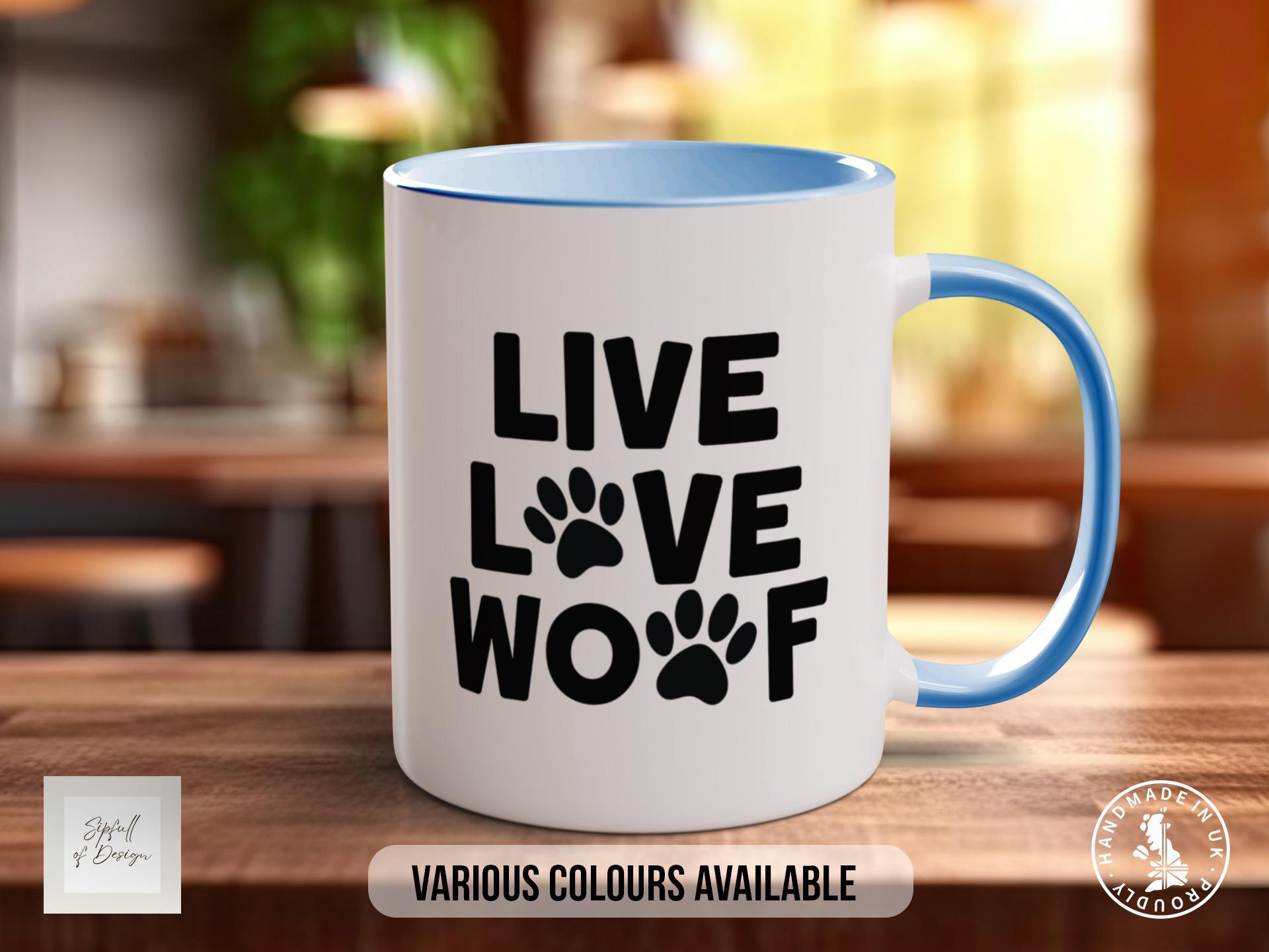 Live Love Woof Mug, Dog Lover Gift, Cute Paw Print Coffee Cup, Dog Mum or Dad Mug, Colourful Pet Owner Gift for Animal Lovers - Sipfull of Design