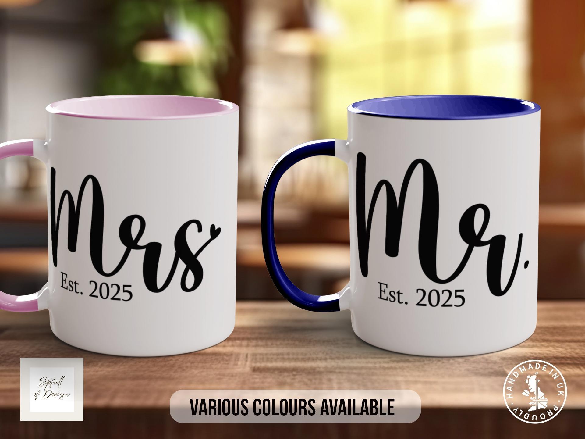 Mr & Mrs Est 2025 Wedding Coloured Mug - Sipfull of Design