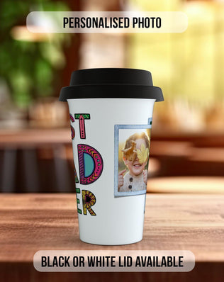 Best Dad Ever Travel Mug – Personalised Photo Design - Sipfull of Design