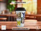 Personalised MUMMY Photo Travel Mug – Custom Coffee Cup with Black or White Lid – Mother’s Day or Birthday Gift