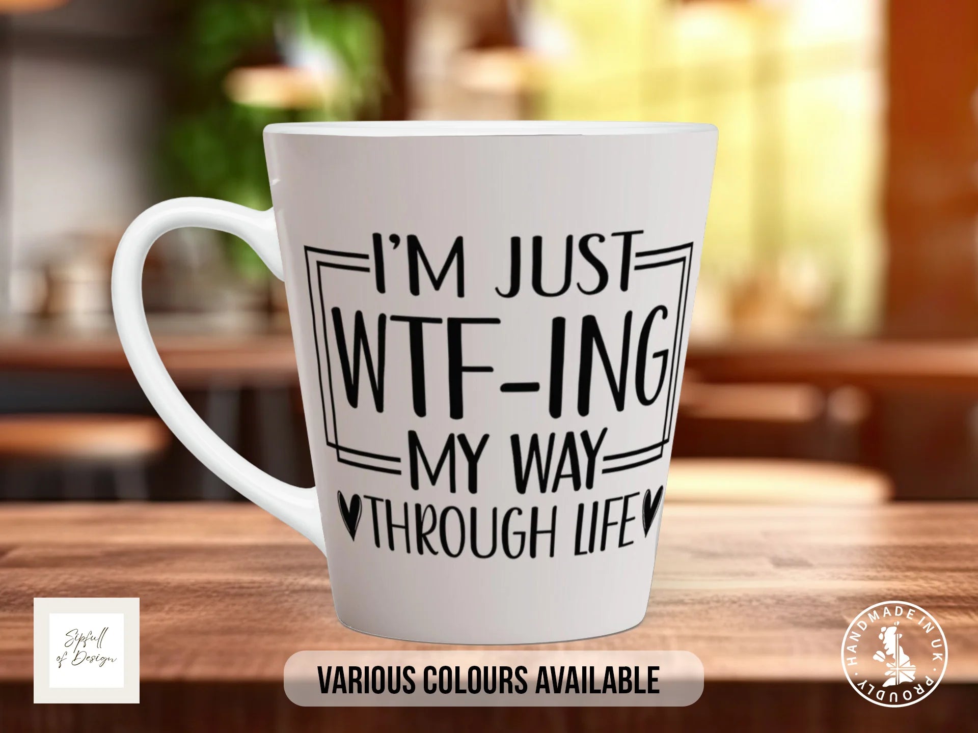 I'm Just WTF-ing My Way Through Life Mug | Funny Sarcastic Gift 12oz Latte