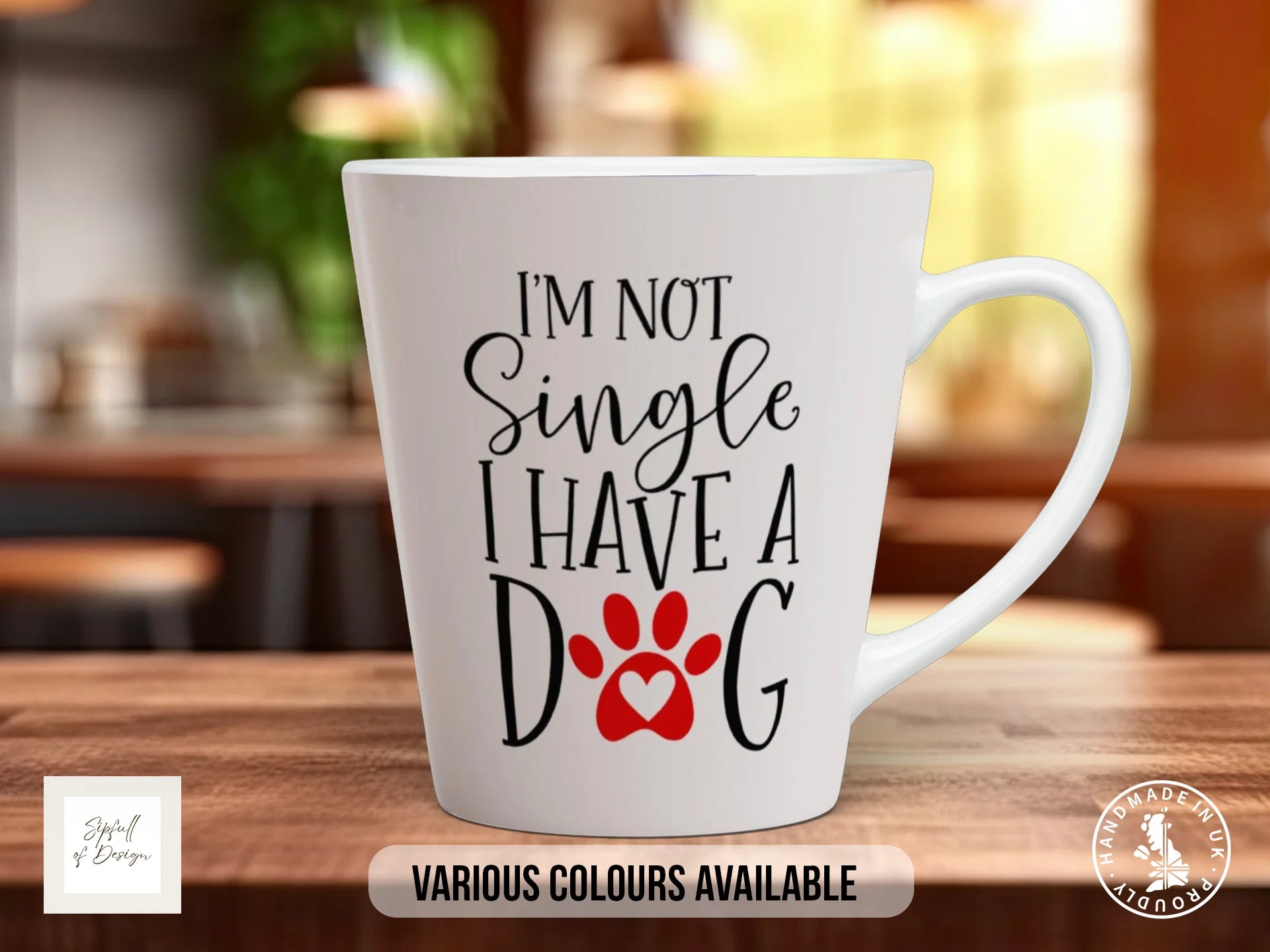 I'm Not Single, I Have a Dog Mug | Funny Dog Lover Gift 12oz Latte