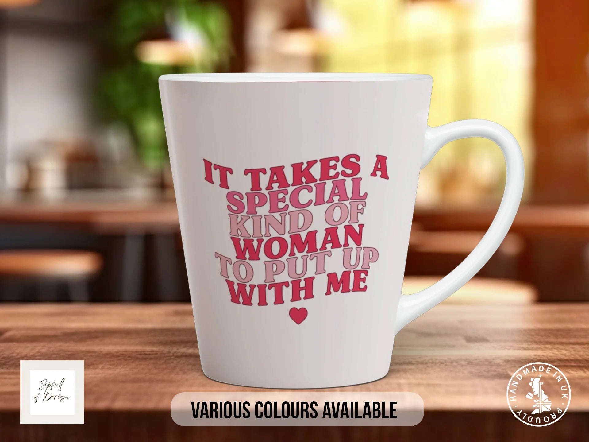 It Takes a Special Kind of Woman to Put Up With Me Mug | Funny Valentine's Gift 12oz Latte
