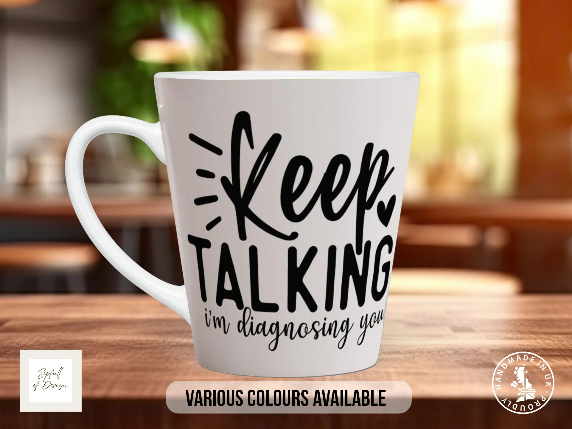 Keep Talking I'm Diagnosing You Mug | Funny Therapist Gift 12oz Latte