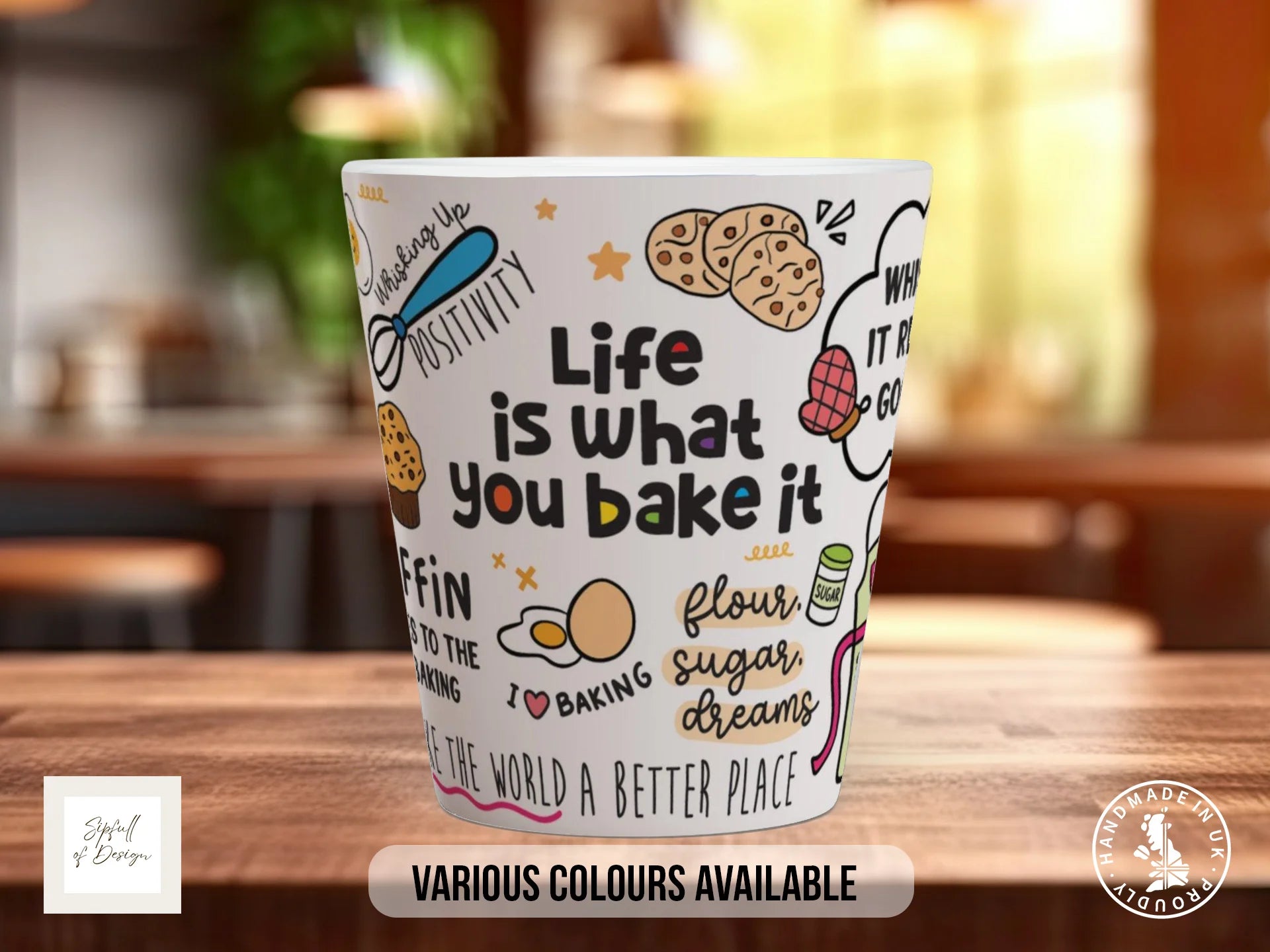 Life Is What You Bake It Mug | Full Wrap Baking Doodle Design 12oz Latte