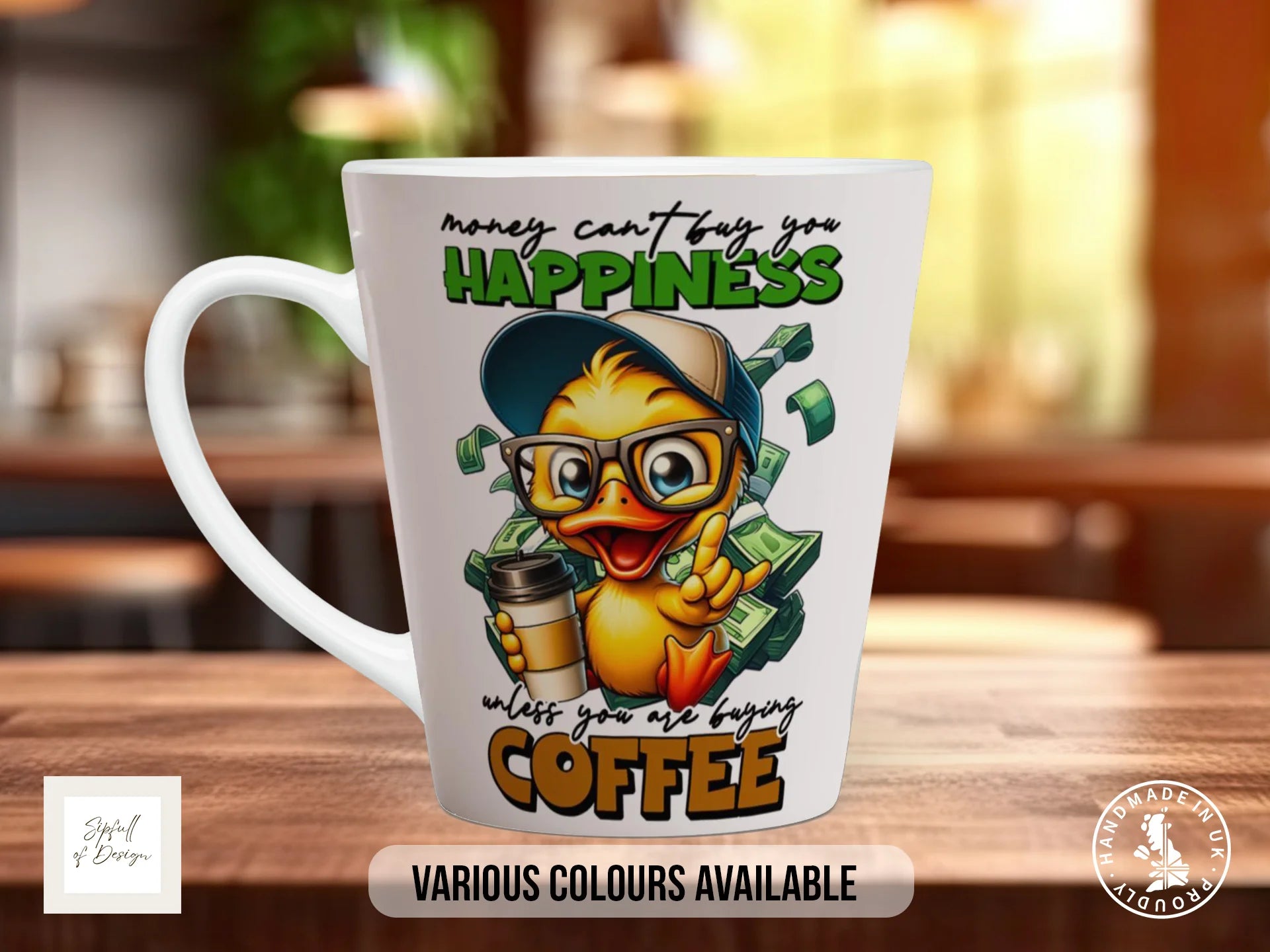 Money Can't Buy You Happiness Unless You Are Buying Coffee Duck Mug | Funny Gift 12oz Latte