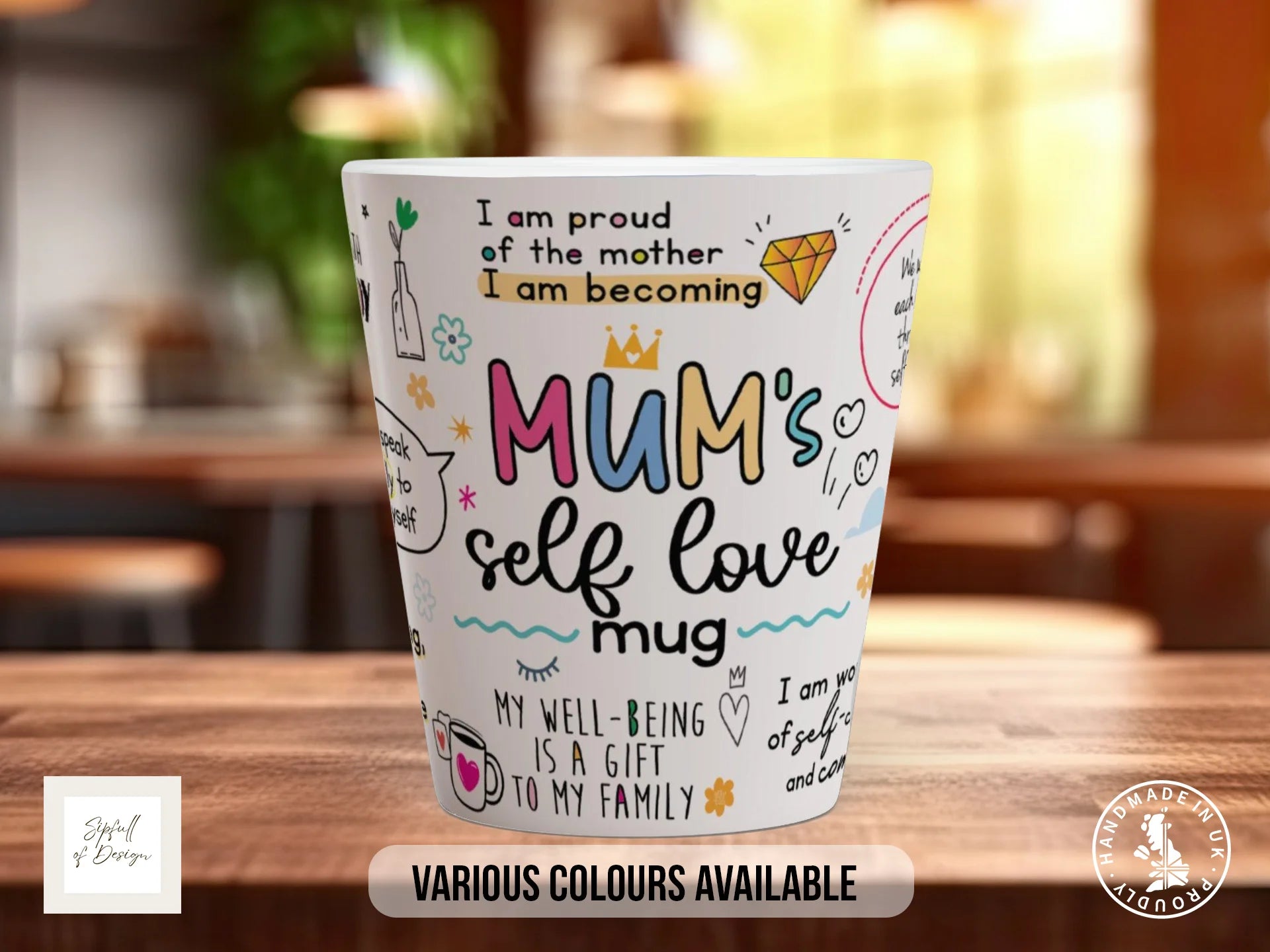 Mum's Self Love Mug | Affirmations Gift for Mums 12oz Latte