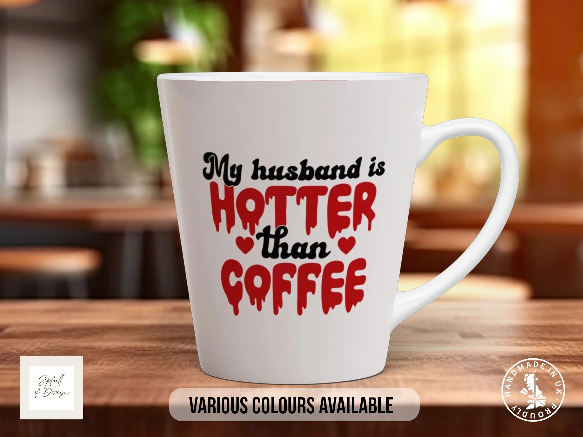 My Husband Is Hotter Than Coffee Mug | Funny Valentine's Gift for Wives 12oz Latte