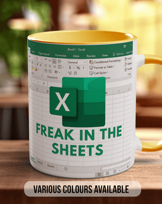 Freak In The Sheets Excel Inspired Mug - Sipfull of Design