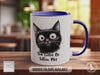 You've Gotta Be Kitten Me Cat Mug - Coloured 11oz, Bone China 10oz and 15oz and Latte 12oz options