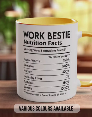 Work Bestie Funny Nutritional Facts Mug