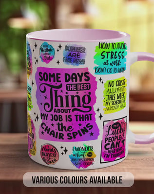 Funny Job Mug – Humorous Work Mug | 11oz Ceramic, Dishwasher Safe, Colourful Gift