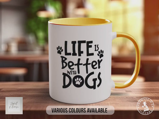 Life Is Better With Dogs Mug | Dog Lover Gift