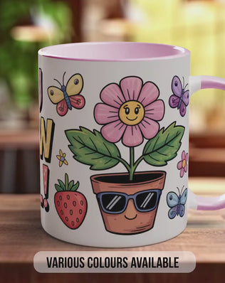 You Grow Girl Mug