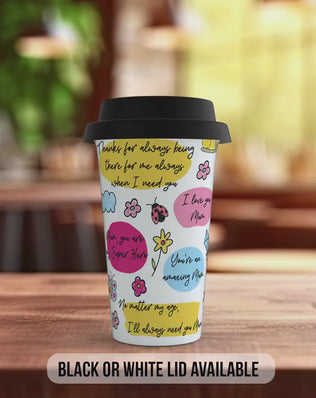 Best Mum Ever Travel Mug – Colourful Mother’s Day Gift – Insulated Coffee Cup with Black or White Lid