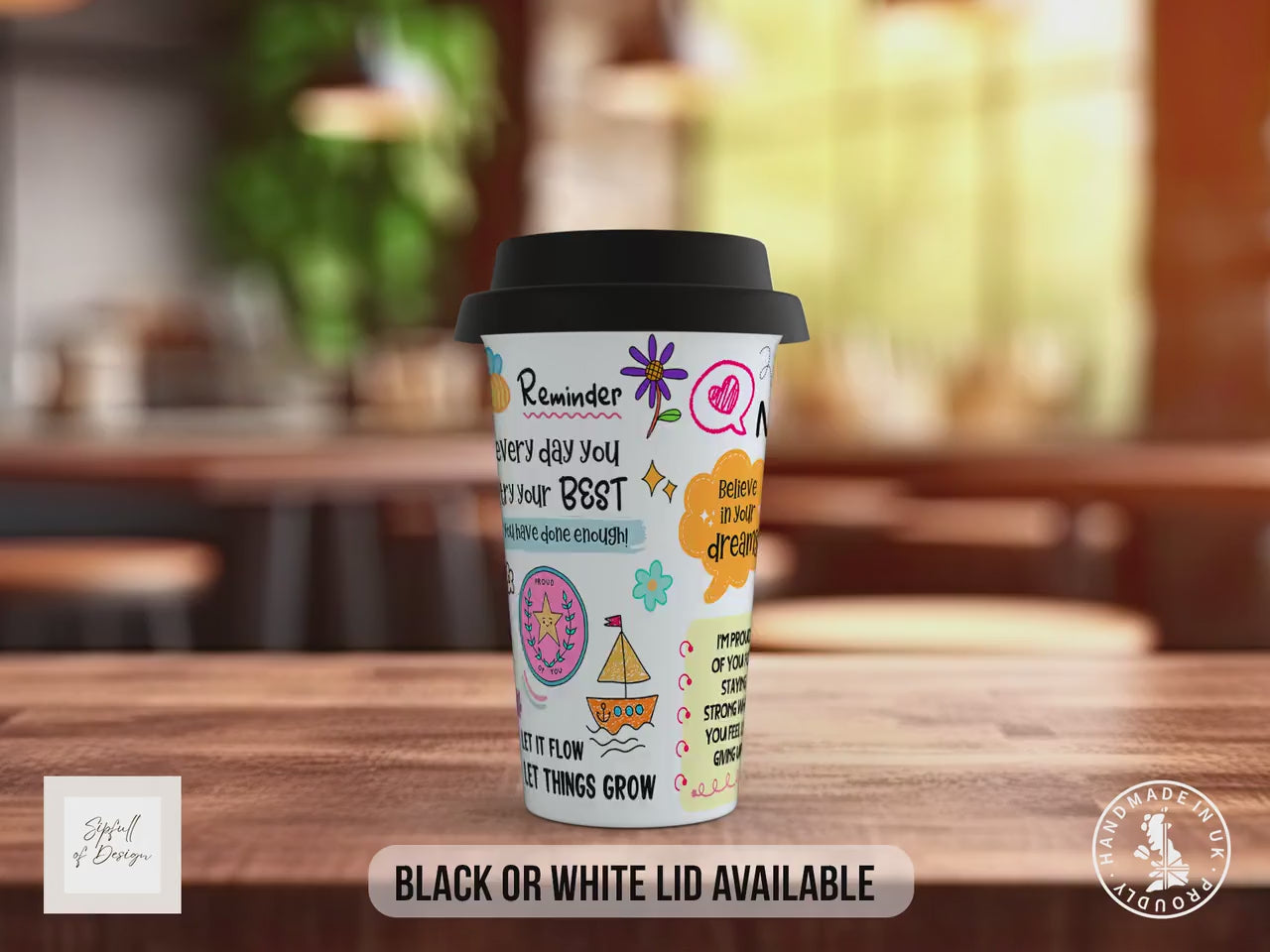Note to Self Travel Mug – Positive Affirmations Coffee Cup – Uplifting Gift with Black or White Lid
