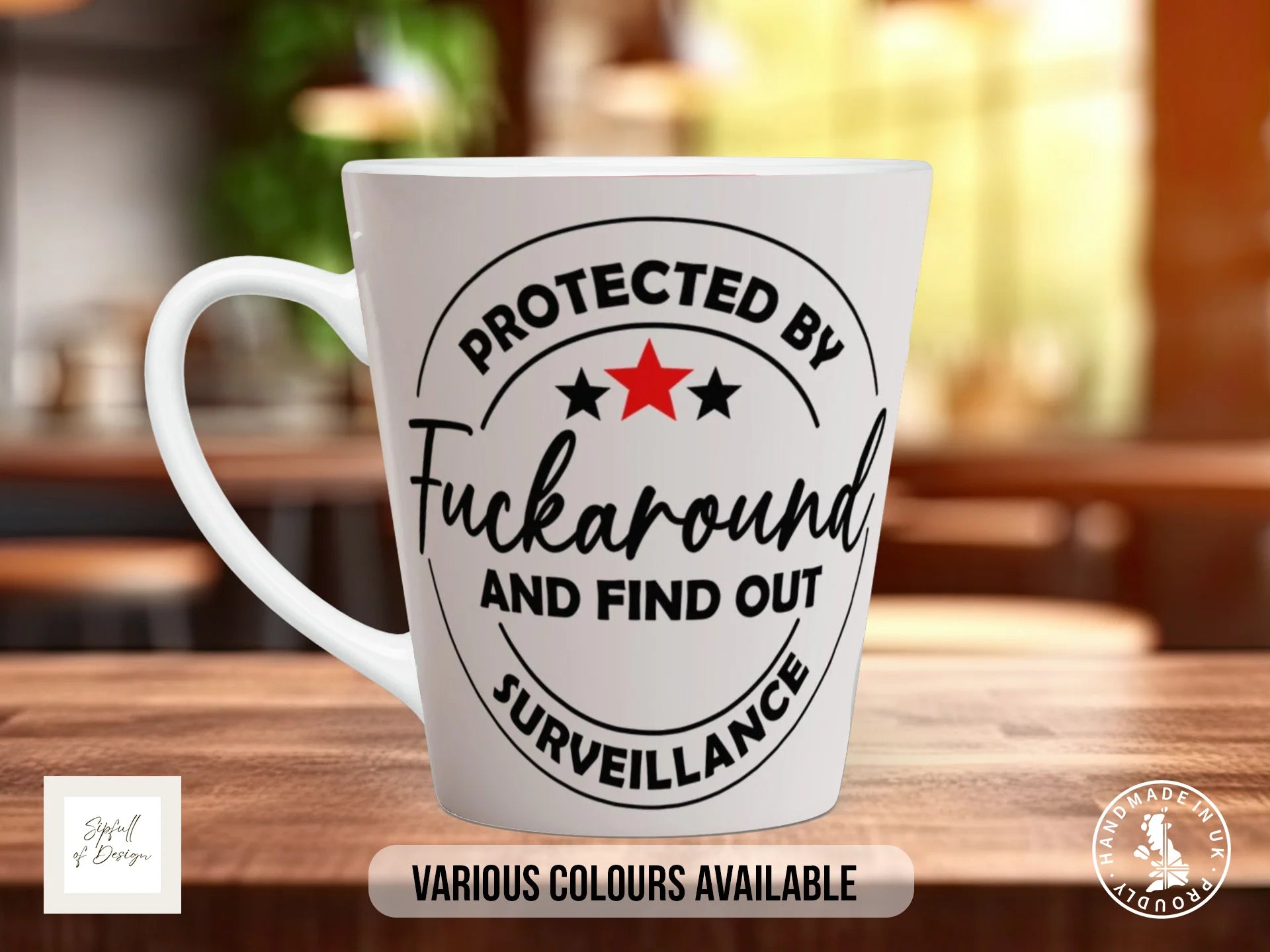 Protected by Fuckaround And Find Out Surveillance Mug 12oz Latte