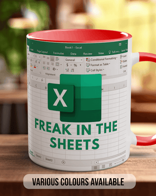 Freak In The Sheets Excel Inspired Mug - Sipfull of Design