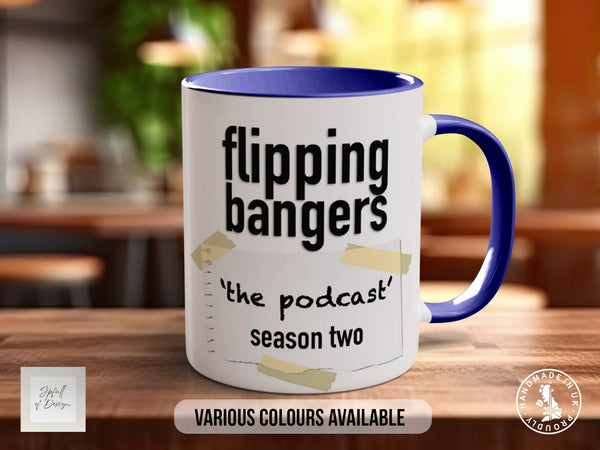 Flipping Bangers Podcast Season 2 Mug | Official Merchandise
