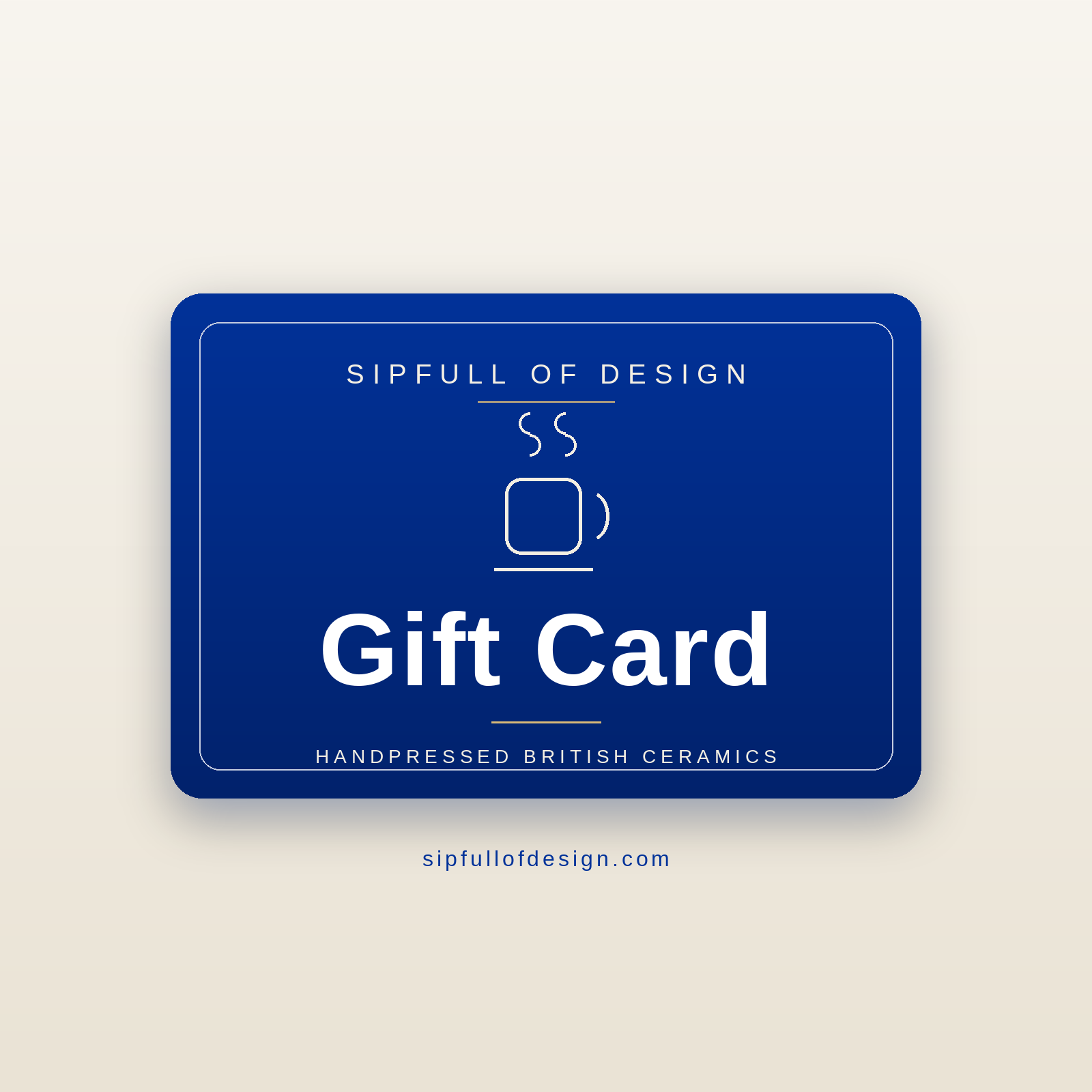 Sipfull of Design gift card — handpressed British ceramics